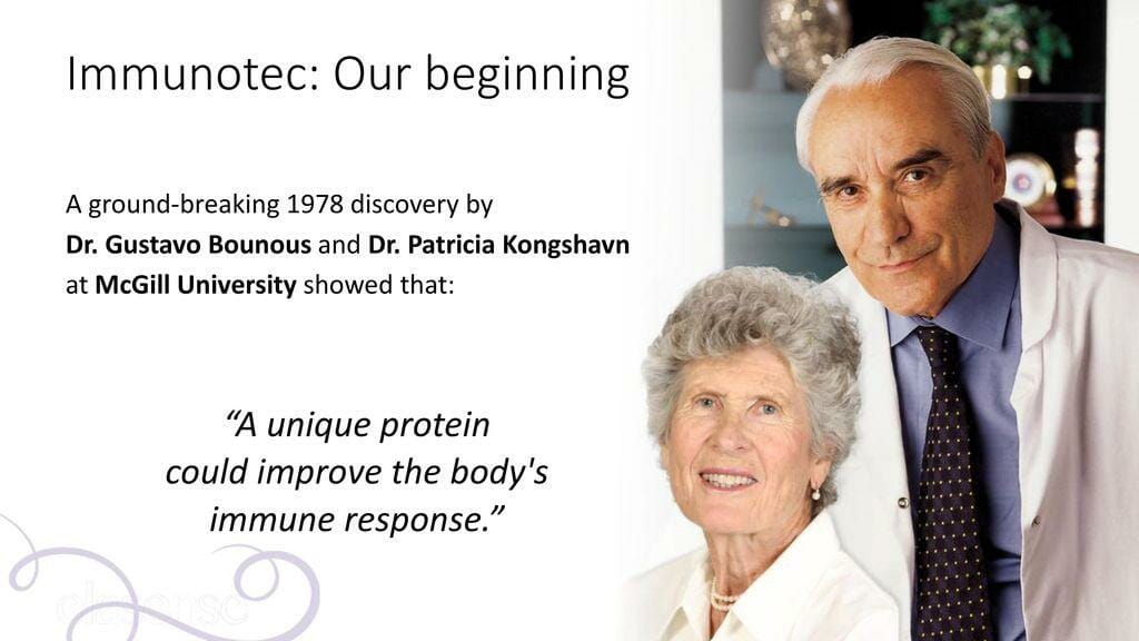 founder of immunotec  Dr. Gustavo Bounous and Dr. Patricia Kongshavn