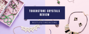 is touchstone crystal a scam